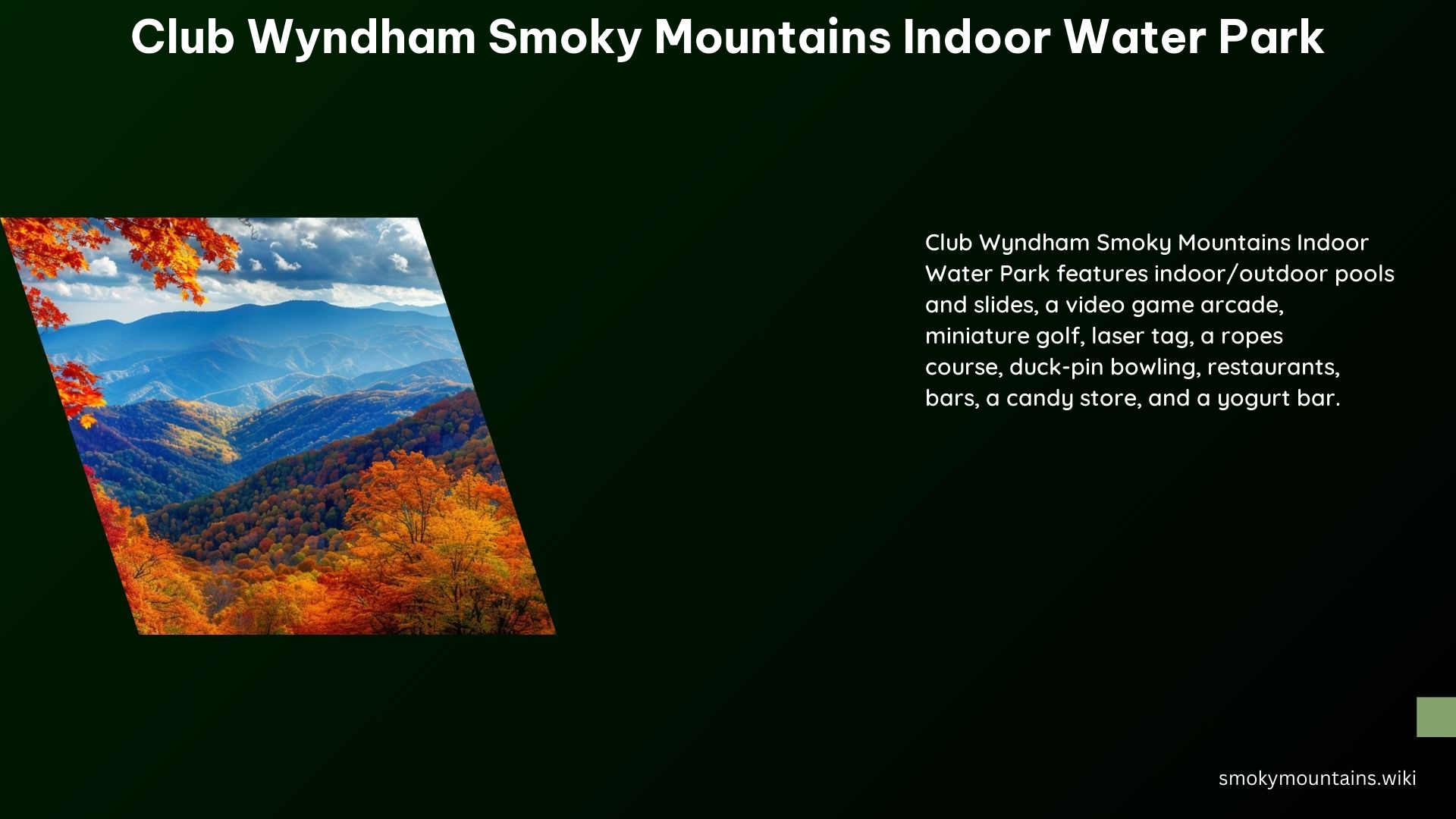 Club Wyndham Smoky Mountains Indoor Water Park