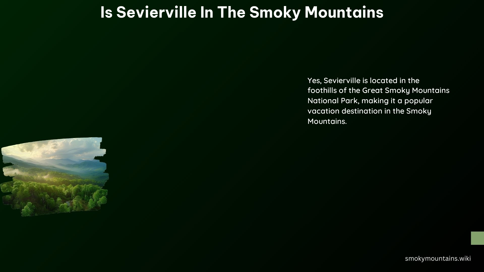 Is Sevierville in the Smoky Mountains