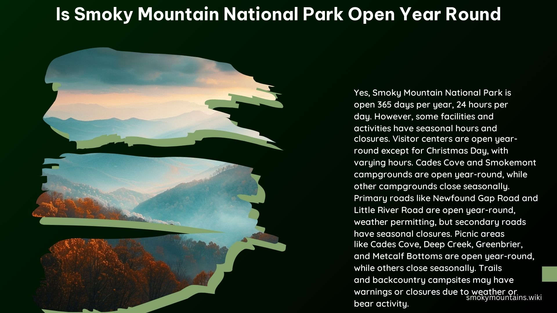 Is Smoky Mountain National Park Open Year Round