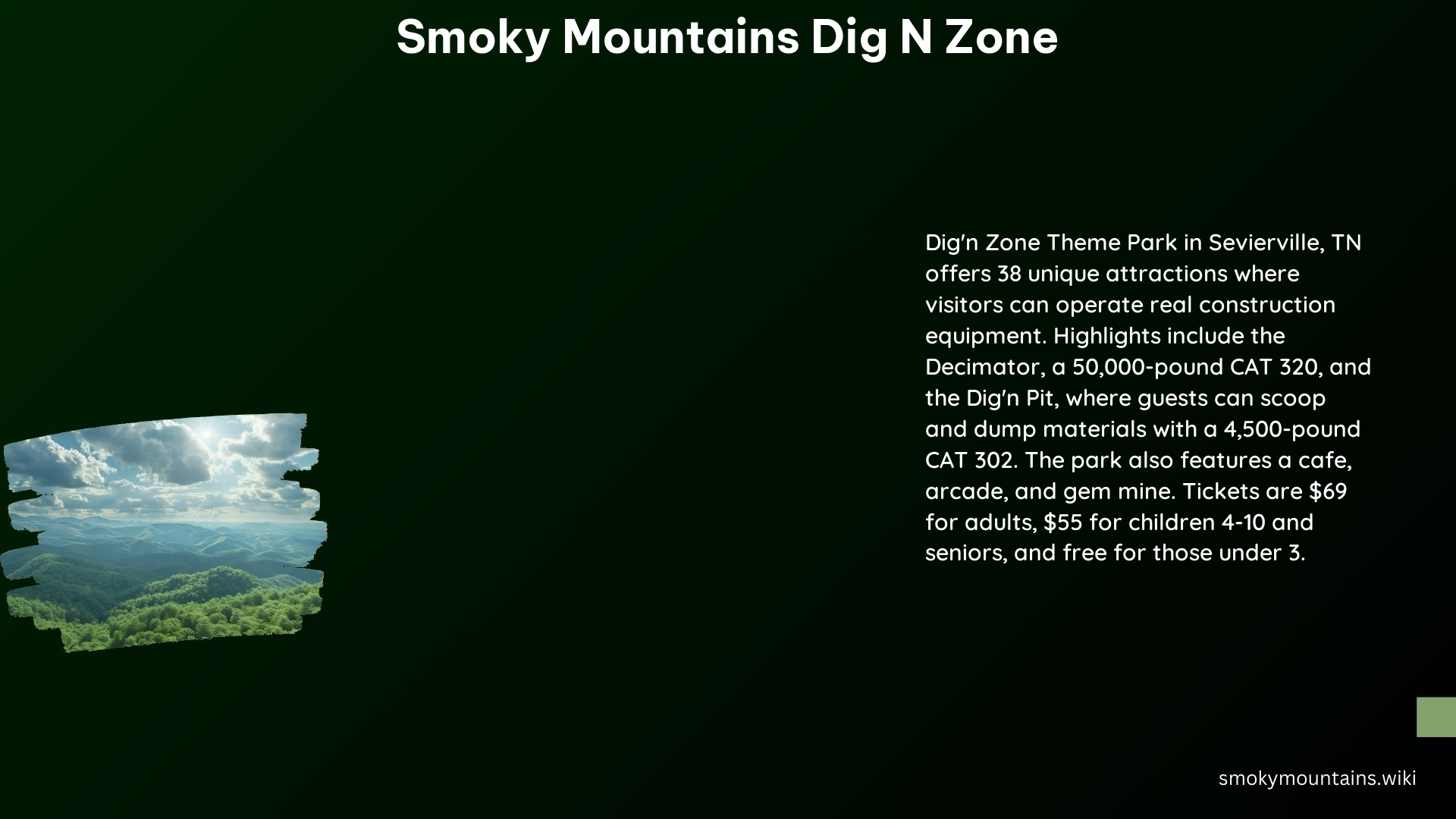 Smoky Mountains Dig N Zone